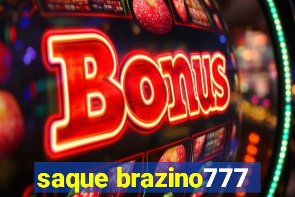 saque brazino777